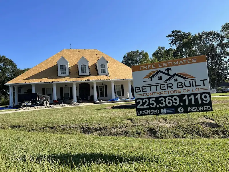 better built contractors sign in front of roofing project in baton rouge