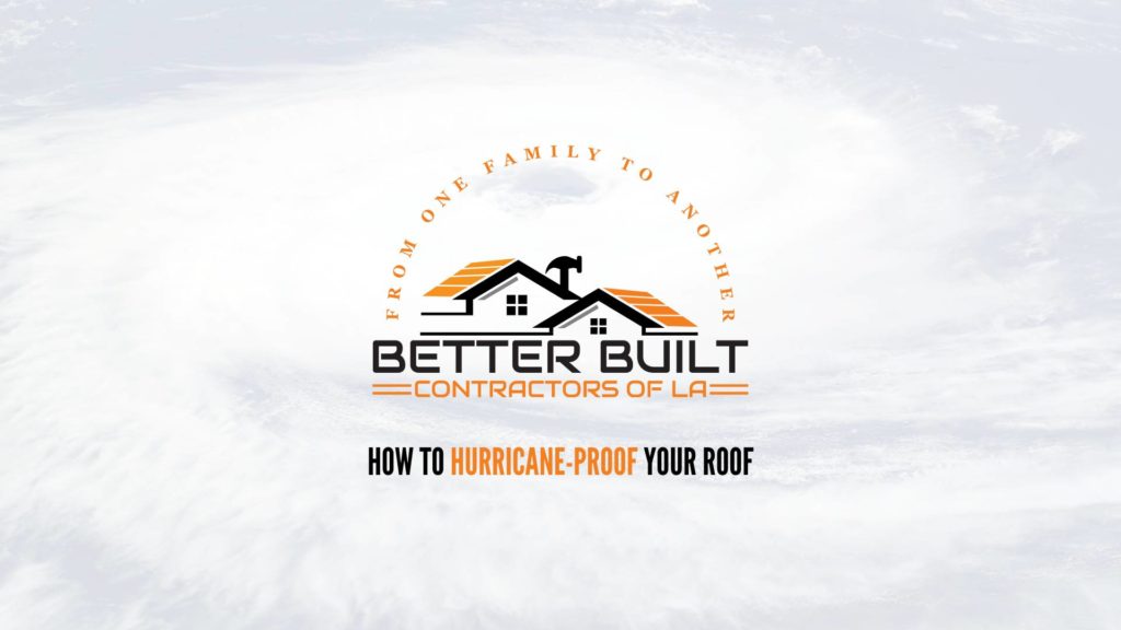 how to hurricane proof your house south louisiana roof 1024x576 2