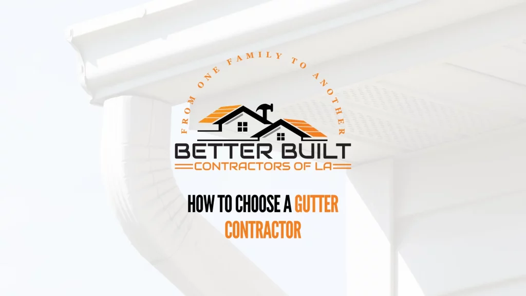 how to choose a gutter contractor in denham springs louisiana