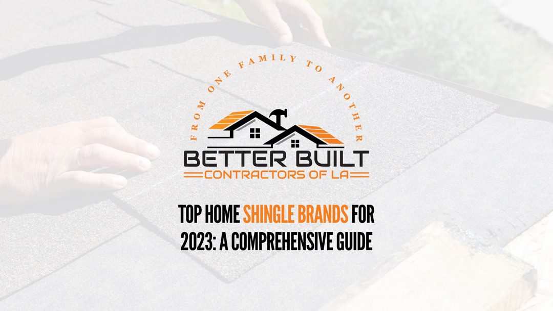 Top Home Shingle Brands for 2023: A Comprehensive Guide